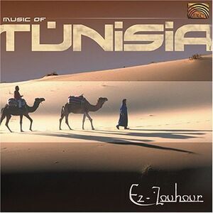 Ez-Zouhour - Music of Tunisia  CD